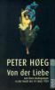 Von der Liebe und ihren Bedingungen in der Nacht des 19. März 1929 - Peter Høeg