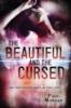 Beautiful and the Cursed - Page Morgan