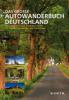 Das große Autowanderbuch Deutschland - 