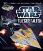 STAR WARS Flieger falten - Pat Murphy, Benjamin Harper