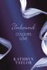 Unbound - Colours of Love 1 - Kathryn Taylor