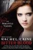 The Morganville Vampires -  Bitter Blood - Rachel Caine