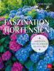 Faszination Hortensien - Vivian Pellens