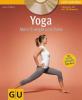 Yoga. Mehr Energie und Ruhe (mit CD) - Anna Trökes