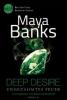 Deep Desire 4 - Ungezähmtes Feuer: Unvergesslich wie deine Leidenschaft - Maya Banks