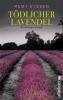 Tödlicher Lavendel - Remy Eyssen