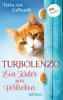 Turbolenzo - Ein Kater zum Verlieben - Nora von Collande