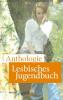 Anthologie Lesbisches Jugendbuch - Juliette Bensch