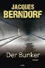 Der Bunker - Jacques Berndorf