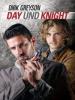 Day und Knight - Dirk Greyson