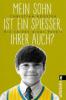 Mein Sohn ist ein Spießer, Ihrer auch? - Christian Koester