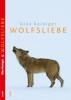Wolfsliebe - Rike Reiniger