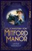 Die Schwestern von Mitford Manor - Unter Verdacht - Jessica Fellowes