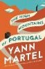 The High Mountains of Portugal - Yann Martel