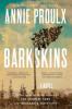 Barkskins - Annie Proulx