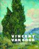 Vincent van Gogh, Zwischen Erde und Himmel. Die Landschaften - 