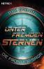 Die Frontier-Saga - Unter fremden Sternen - Ryk Brown