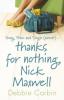 Thanks For Nothing, Nick Maxwell - Debbie Carbin