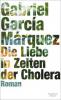 Die Liebe in Zeiten der Cholera - Gabriel García Márquez