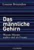 Das männliche Gehirn - Louann Brizendine