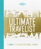 Lonely Planet's Ultimate Travelist - 