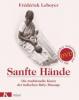 Sanfte Hände, m. DVD - Frederick Leboyer