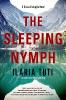 The Sleeping Nymph - Ilaria Tuti