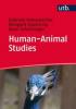 Human-Animal Studies - Gabriela Kompatscher, Reingard Spannring, Karin Schachinger
