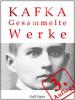 Kafka - Gesammelte Werke - Franz Kafka