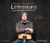 Lehrerkind, 3 Audio-CDs - Bastian Bielendorfer
