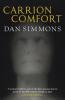 Carrion Comfort - Dan Simmons, Dan Simmons, Dan Simmons