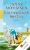 Ein Strandkorb für Oma - Janne Mommsen
