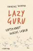 Lazy Guru - Laurence Shorter