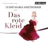 Das rote Kleid, 1 Audio, - Guido Maria Kretschmer