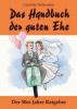 Das Handbuch der guten Ehe - Charlotte Hohenstein