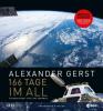 166 Tage im All - Alexander Gerst