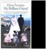 My Brilliant Friend - Elena Ferrante, Ann Goldstein
