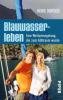 Blauwasserleben - Heike Dorsch