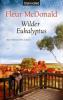 Wilder Eukalyptus - Fleur McDonald