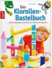 Das Klorollen-Bastelbuch - Gudrun Schmitt