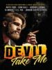 Devil Take Me - Jordan Castillo Price