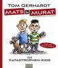 Mats und Murat, m. Audio-CD - Tom Gerhardt