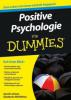 Positive Psychologie für Dummies - Averil Leimon, Gladeana McMahon