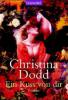 Dodd, C: Kuss von dir - Christina Dodd
