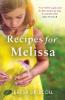 Recipes for Melissa - Teresa Driscoll