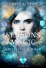 Seasons of Magic: Kristallschimmer - Annie J. Dean