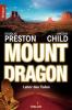 Mount Dragon - Douglas Preston, Lincoln Child
