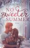 No Sweeter Summer - Olivia Miles