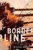 Borderline - Mishell Baker