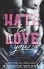 Hate to Love you - Jennifer Sucevic